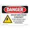 Signmission OSHA Danger Sign, 7" Height, 10" Width, Rigid Plastic, High Voltage Cabinet To Be Opened, Landscape OS-DS-P-710-L-2216 - alternate 1